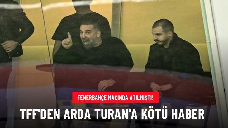 TFF’den Arda Turan’a kötü haber